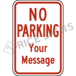 No Parking With Custom Wording