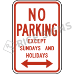 No Parking Except Sundays And Holidays
