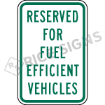 Reserved For Fuel Efficient Vehicles Sign