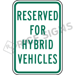 Reserved For Hybrid Vehicles Signs