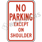 No Parking Except On Shoulder Sign