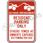 24 Hour Enforcement Resident Parking Only Others Towed At Owners Expense Sign