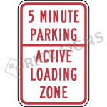 Time Restricted Parking Active Loading Zone Sign