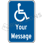 Handicap Symbol With Custom Wording Sign