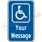 Handicap Symbol With Custom Wording Sign