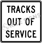 Tracks Out Of Service Sign