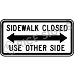 Sidewalk Closed Use Other Side - Double Arrow Signs