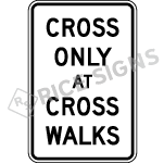 Cross Only At Cross Walks