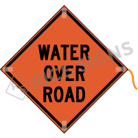 Water Over Road Roll-up Sign