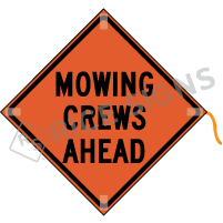 Mowing Crews Ahead Roll-up Sign