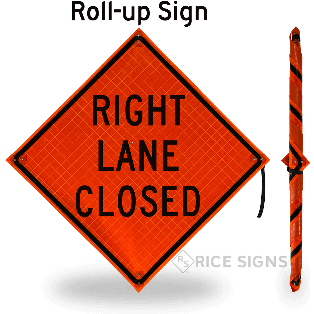 Right Lane Closed Roll-up Sign