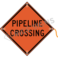 Pipeline Crossing Roll-up Sign