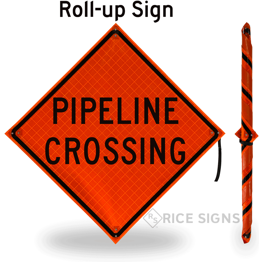 Pipeline Crossing Roll-up Sign