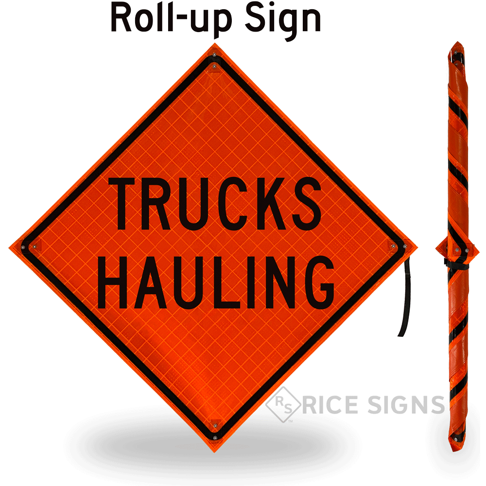 Trucks Hauling Roll-up Sign