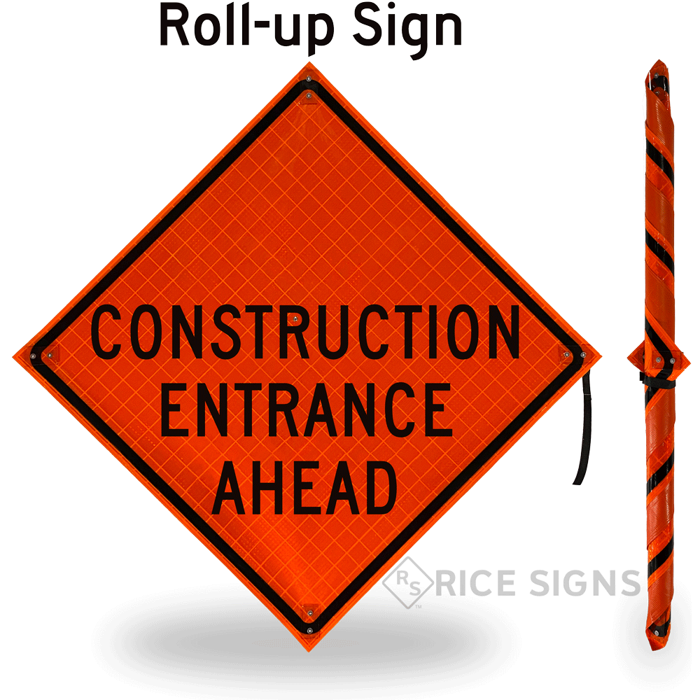 Construction Entrance Ahead Roll-up Sign