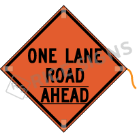One Lane Road Ahead (velcro Around Ahead) Roll-up Sign
