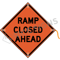 Ramp Closed Ahead Roll-up Sign
