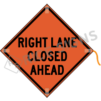 Right Lane Closed Ahead roll-up sign