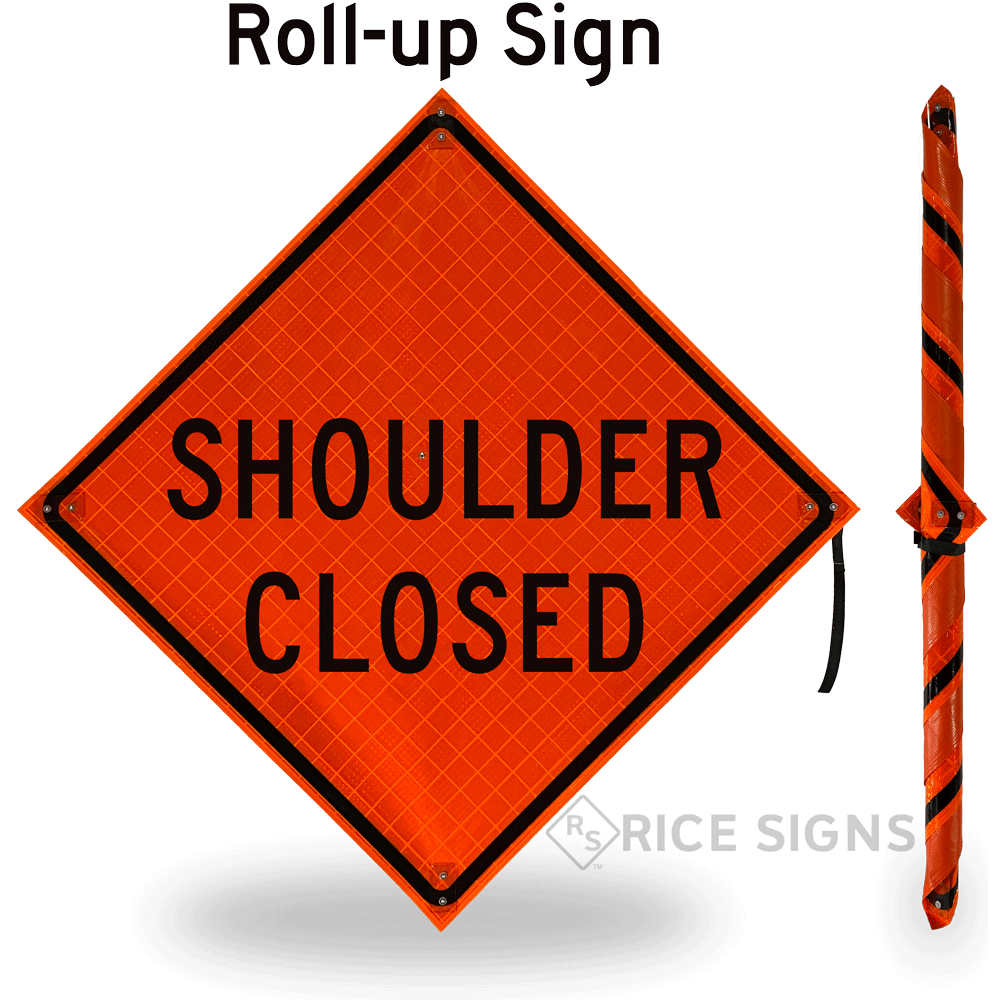 Shoulder Closed Roll-up Sign