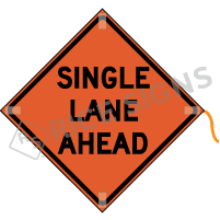 Single Lane Ahead Roll-up Sign