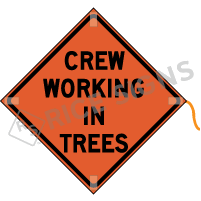 Crew Working In Trees Roll-up Sign