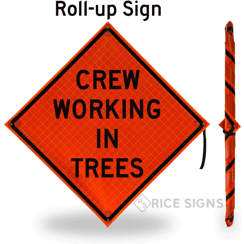 Crew Working In Trees Roll-up Sign