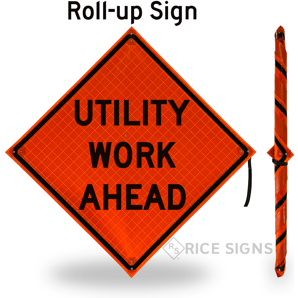 Utility Work Ahead Roll-up Sign