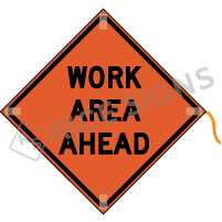 Work Area Ahead Roll-up Sign