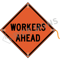 Workers Ahead Roll-up Sign