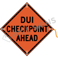 Dui Checkpoint Ahead Roll-up Sign