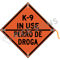 K9 In Use Perro De Droga Roll-up Sign