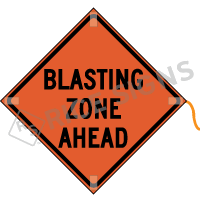 Blasting Zone Ahead Roll-up Sign