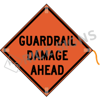 Guardrail Damage Ahead Roll-up Sign