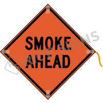 Smoke Ahead Roll-up Sign