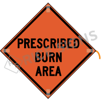 Prescribed Burn Area Roll-up Sign