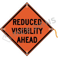 Reduced Visibility Ahead Roll-up Sign