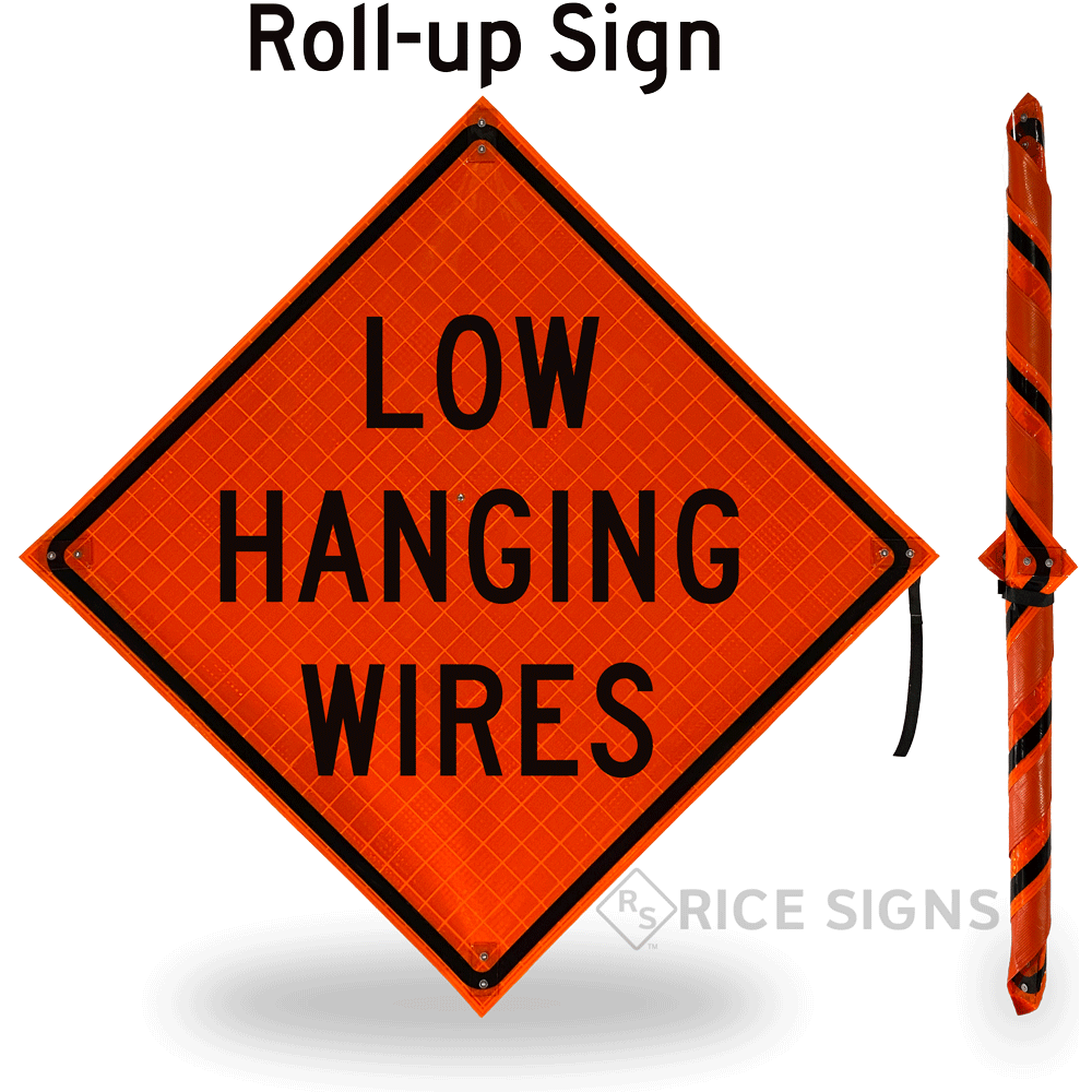 Low Hanging Wires Roll-up Sign