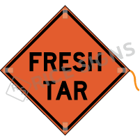 Fresh Tar Roll-up Sign