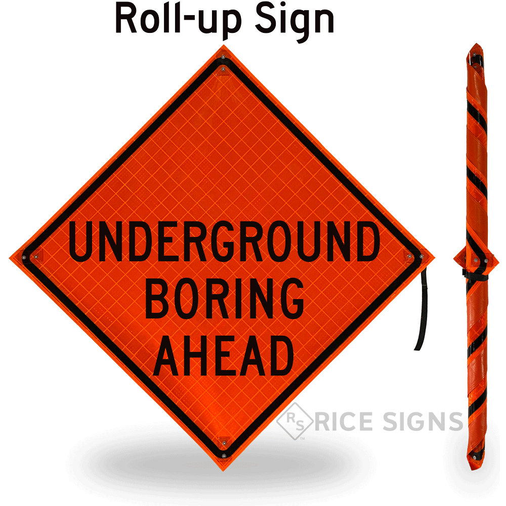 Underground Boring Ahead Roll-up Sign