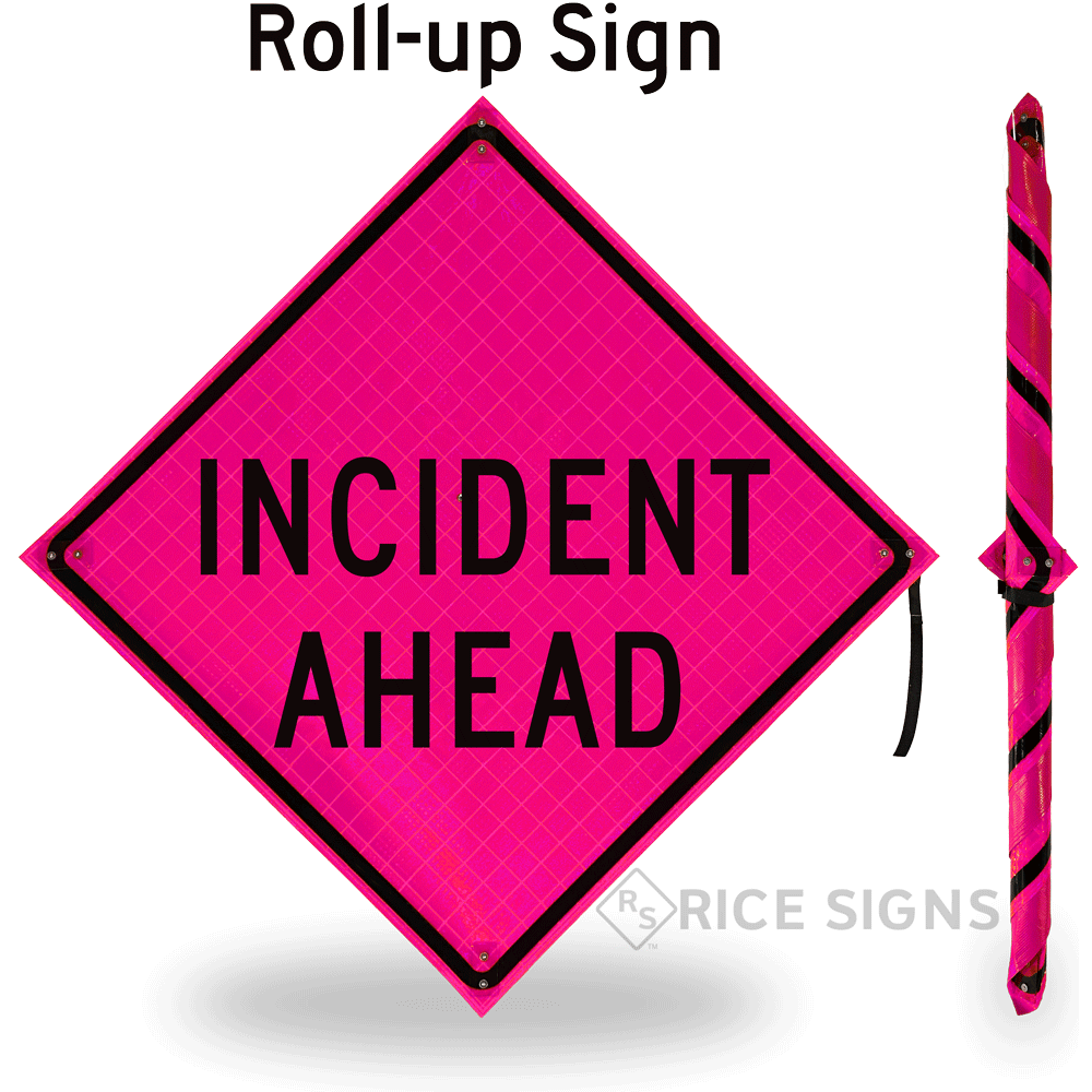 Incident Ahead Roll-up Sign