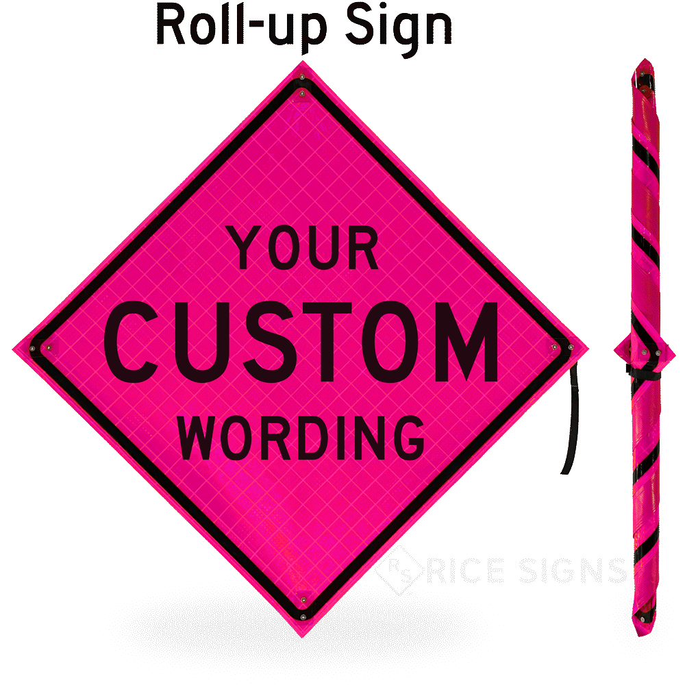 Custom Wording - Pink Roll-up Sign