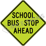 School Bus Stop Ahead Sign