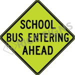 School Bus Entering Ahead Sign