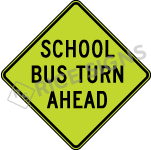 School Bus Turn Ahead Signs