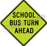 School Bus Turn Ahead Sign