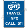Travel Info Call 511 (symbol) Signs