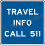 Travel Info Call 511 Signs