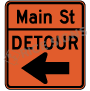 Detour Left Arrow With Street Name Signs