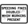 Speeding Fines Doubled When Workers Are Present