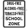 Drug Alcohol Tobacco Free School Zone